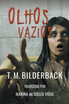 Olhos Vazios - Bilderback, T. M.