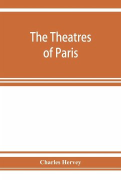 The theatres of Paris - Hervey, Charles