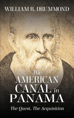 THE AMERICAN CANAL IN PANAMA - Drummond, William