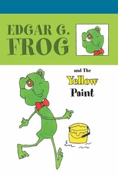 Edgar G. Frog and the Yellow Paint - Washington, Linda D.