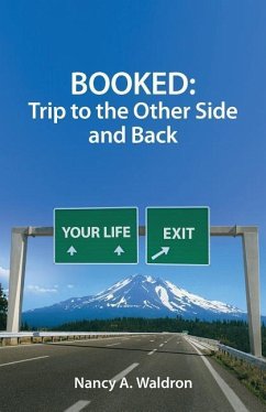Booked: Trip to the Other Side and Back - Waldron, Nancy A.