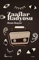 Zaaflar Radyosu - Kacar, Ozan