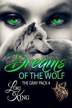 Dreams of the Wolf - King, Lori