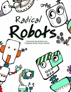 Radical Robots: Coloring Book - Parrish, Jonus