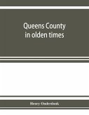 Queens County in olden times