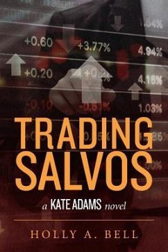 Trading Salvos: A Kate Adams Novel - Bell, Holly a.