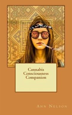Cannabis Consciousness Companion - Nelson, Ann