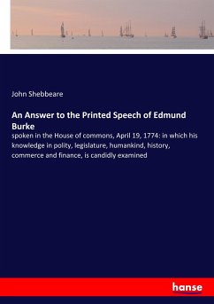 An Answer to the Printed Speech of Edmund Burke - Shebbeare, John