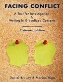Facing Conflict: A Text for Investigation and Writing in Glocalized Contexts