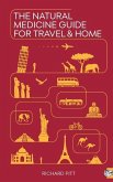 The Natural Medicine Guide for Travel and Home