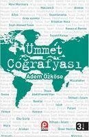 Ümmet Cografyasi - Özköse, Adem