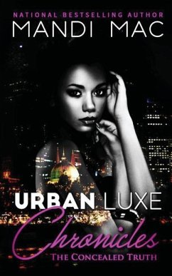 Urban Luxe Chronicles: The Concealed Truth - Mac, Mandi