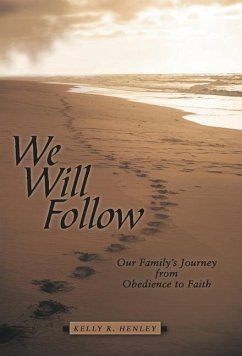 We Will Follow - Henley, Kelly R.