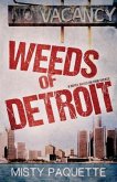 Weeds of Detroit