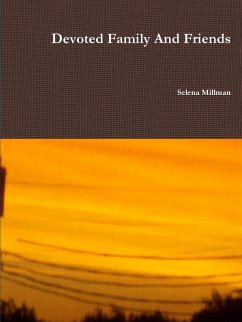 Devoted Family And Friends - Millman, Selena