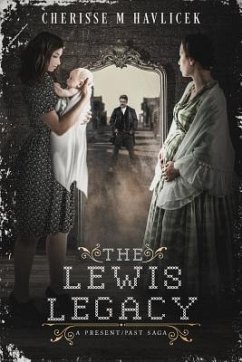 The Lewis Legacy - Havlicek, Cherisse M