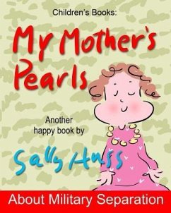 My Mother's Pearls - Huss, Sally