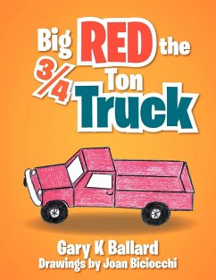 Big Red The ¾ Ton Truck