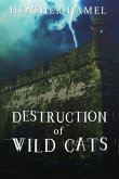 Destruction of Wild Cats