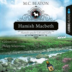 Hamish Macbeth spuckt Gift und Galle / Hamish Macbeth Bd.4 (MP3-Download) - Beaton, M. C.
