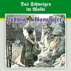 Das Schweigen im Walde (MP3-Download) - Ganghofer, Ludwig; Billerbeck, Ludger