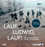 Lauf, Ludwig, Lauf!, 2 Audio-CD, 2 MP3