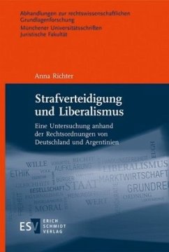 Strafverteidigung und Liberalismus - Richter, Anna