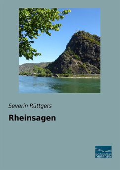 Rheinsagen - Rüttgers, Severin