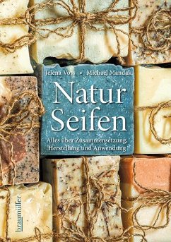 Naturseifen - Voss, Jelena;Mandak, Michael