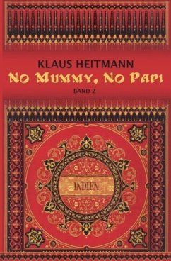 No Mummy, No Papi Band 2 - Heitmann, Klaus L.