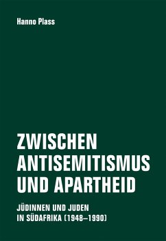 Zwischen Antisemitismus und Apartheid - Plass, Hanno