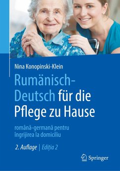 Rumänisch-Deutsch für die Pflege zu Hause - Konopinski-Klein, Nina