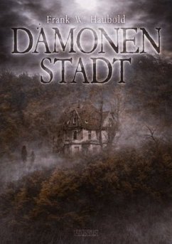 Dämonenstadt - Haubold, Frank W.