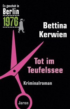 Tot im Teufelssee - Kerwien, Bettina