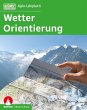 Alpin-Lehrplan 6: Wetter - Orientierung - Bild 1