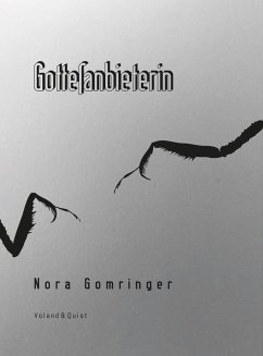 Gottesanbieterin - Gomringer, Nora