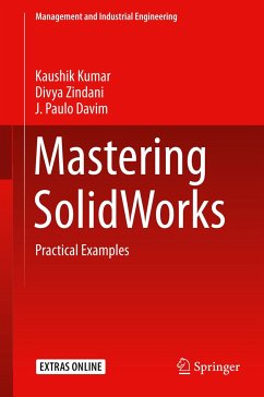 Mastering SolidWorks - Kumar, Kaushik;Zindani, Divya;Davim, J. Paulo