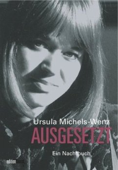 Ausgesetzt - Michels-Wenz, Ursula