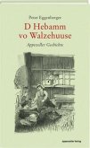 D Hebamm vo Walzehuuse