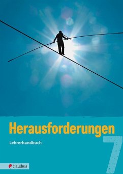 Herausforderungen 7 Lehrerhandbuch - Schnütgen, Tatjana K.;Fricke, Michael