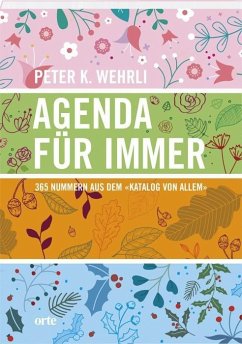Agenda für Immer - Wehrli, Peter K.