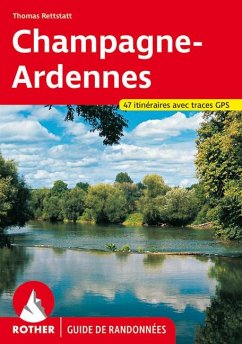 Champagne-Ardennes (Guide de randonnées) - Rettstatt, Thomas