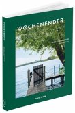 Wochenender: Seen und Wälder um Hamburg Wochenender: Seen und Wälder um Hamburg