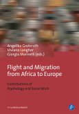 Flight and Migration from Africa to Europe - Contributions of Psychology and Social Work