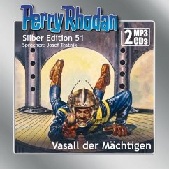 Vasall der Mächtigen / Perry Rhodan Silberedition Bd.51 (2 MP3-CDs) - Voltz, William;Ewers, H. G.;Kneifel, Hans