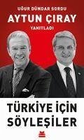 Türkiye Icin Söylesiler - Ciray, Aytun