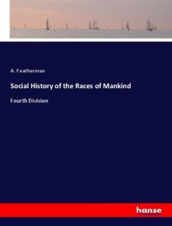 Social History of the Races of Mankind