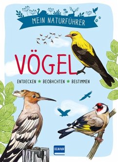 Mein Naturführer - Vögel - Luchesi, Michel