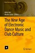 The New Age of Electronic Dance Music... - Bild 1