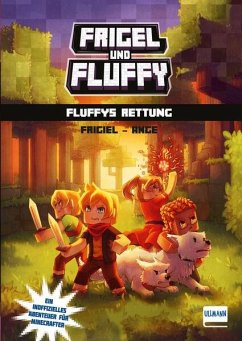 Frigel und Fluffy: Fluffys Rettung - Frigiel;Ange
